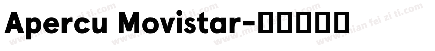 Apercu Movistar字体转换